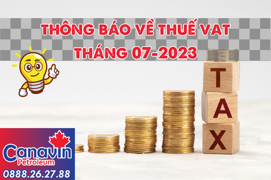 Thông báo về thuế giá trị gia tăng cập nhật mới tháng 07/2023
