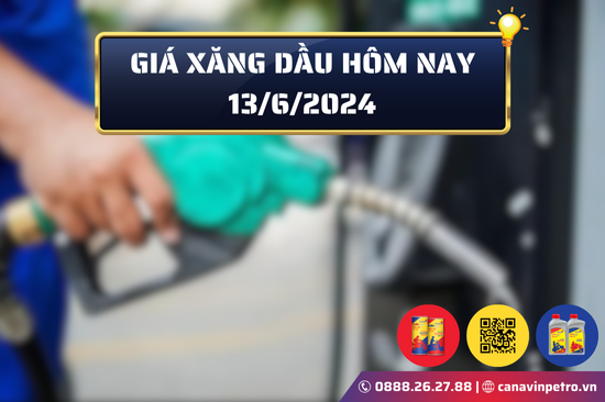 Giá xăng dầu hôm nay 13/6/2024